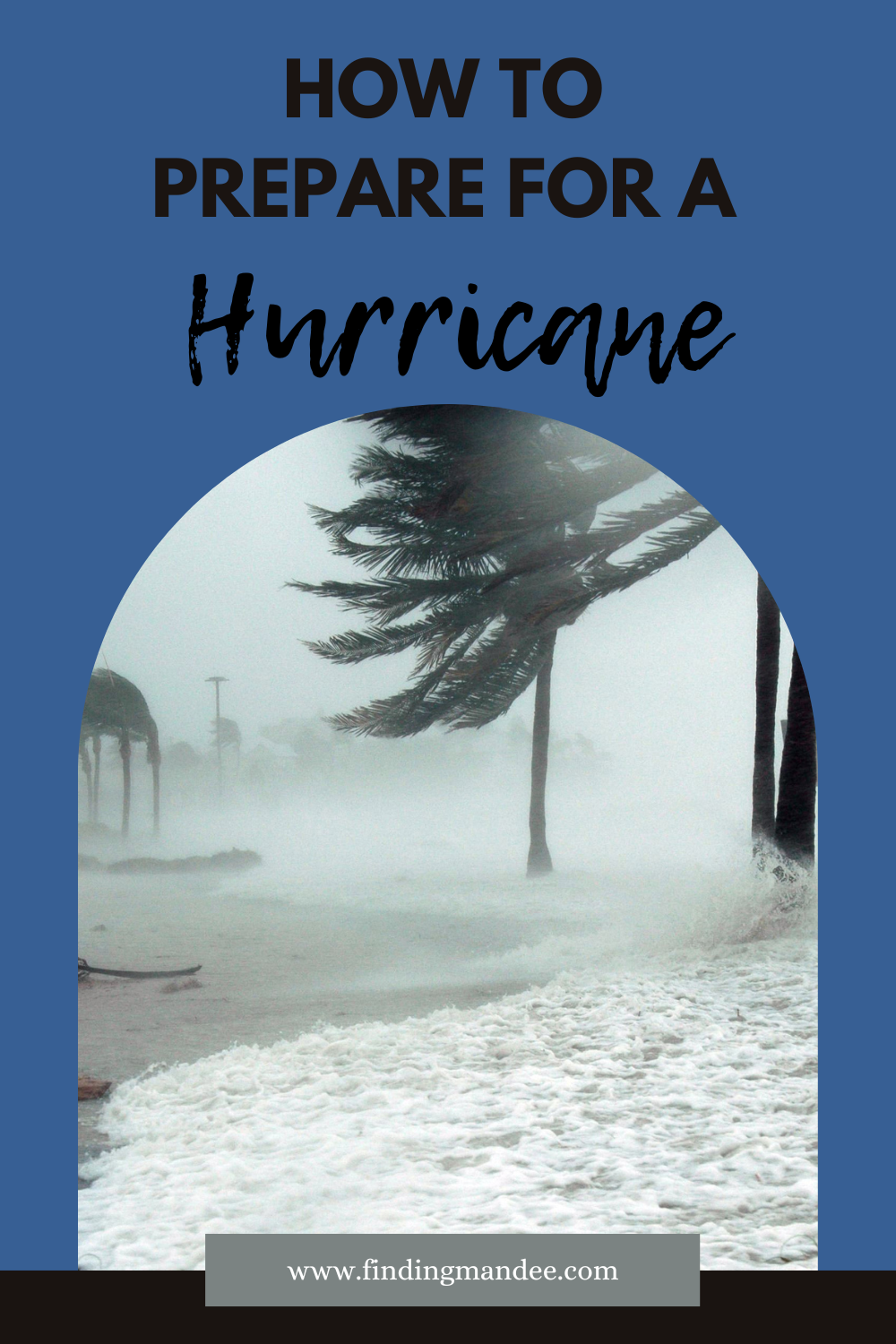 How to Prepare for a Hurricane | Finding Mandee