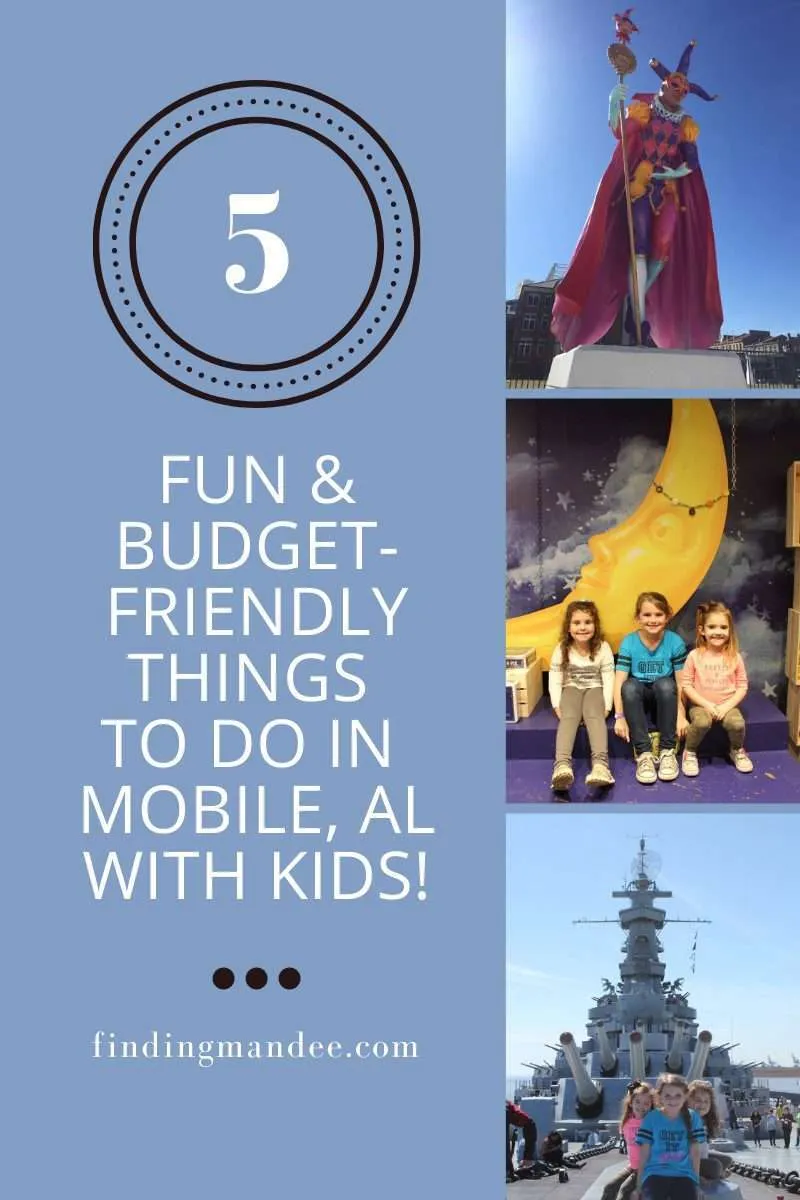 5 Fun & Budget-Friendly Things to do in Mobile, AL with Kids | Finding Mandee