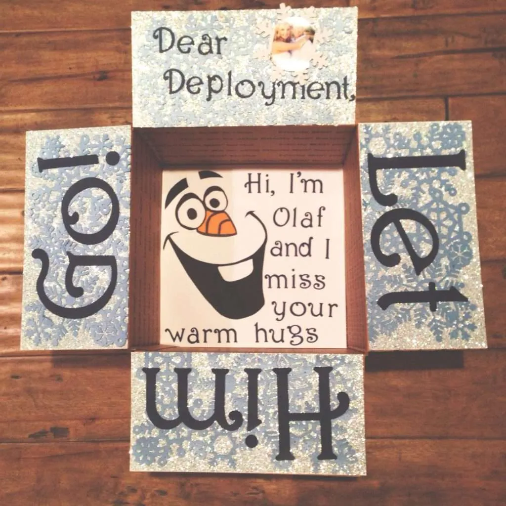 Christmas care package for military featuring Olaf: Dear Deployment, Let him go! Hi, I'm Olaf and I miss your warm hugs.