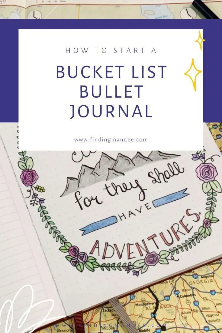 How to Start a Bucket List Bullet Journal to Document Your Travels | Finding Mandee