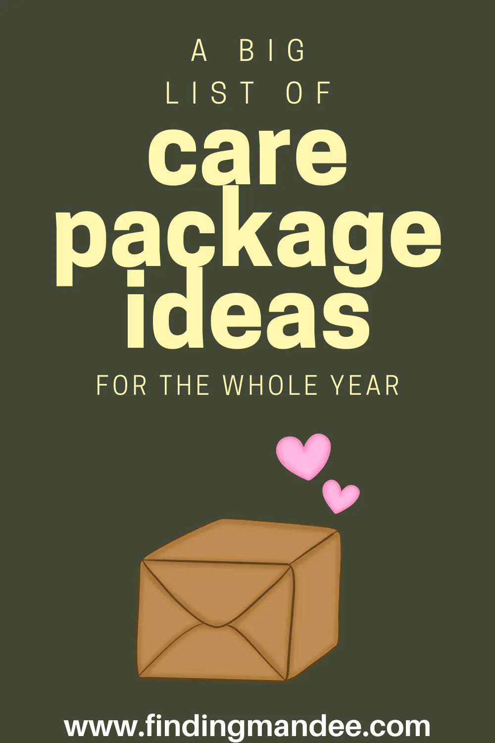A Big List of Care Package Ideas for the Whole Year | Finding Mandee