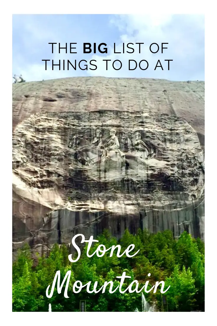 Things to do at Stone Mountain, GA