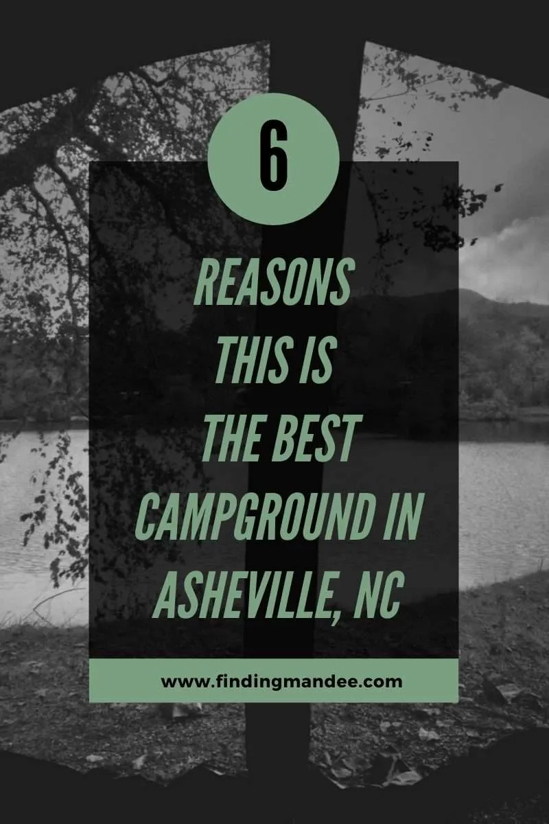 6 Reasons This is the Best Campground in Asheville, NC | Finding Mandee