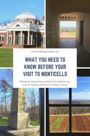 What You Need to Know Before Your Visit to Monticello | Finding Mandee