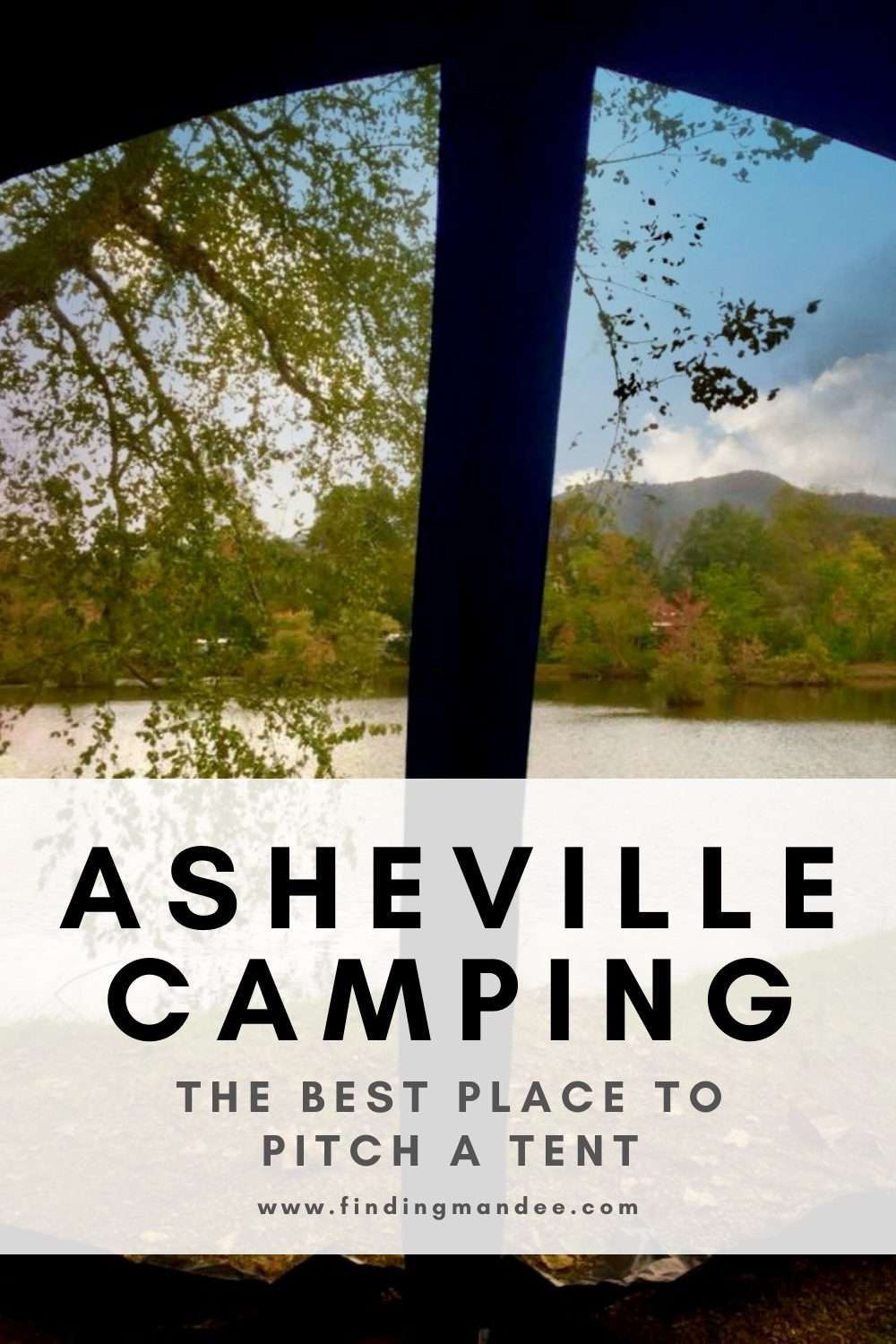 Asheville Camping: The Best Place to Pitch a Tent in North Carolina | Finding Mandee