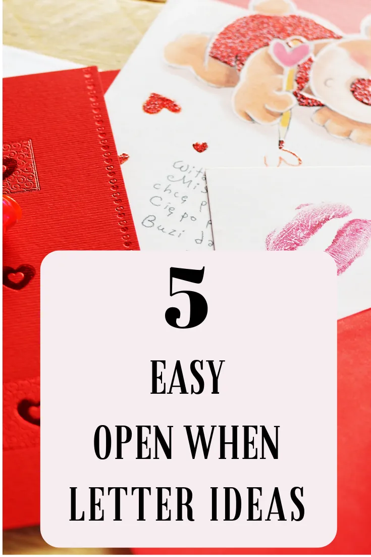 5 Easy Open When Letter Ideas