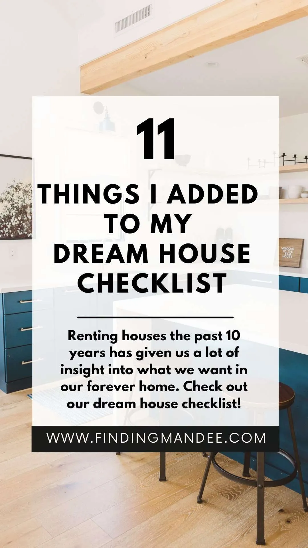 11 Things I Added to My Dream House Checklist | Finding Mandee