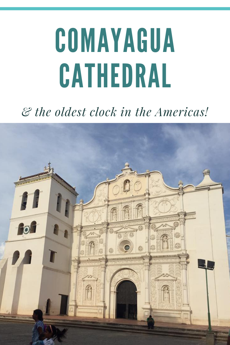 Visiting the Comayagua Cathedral & the Oldest Clock in the Americas | Finding Mandee