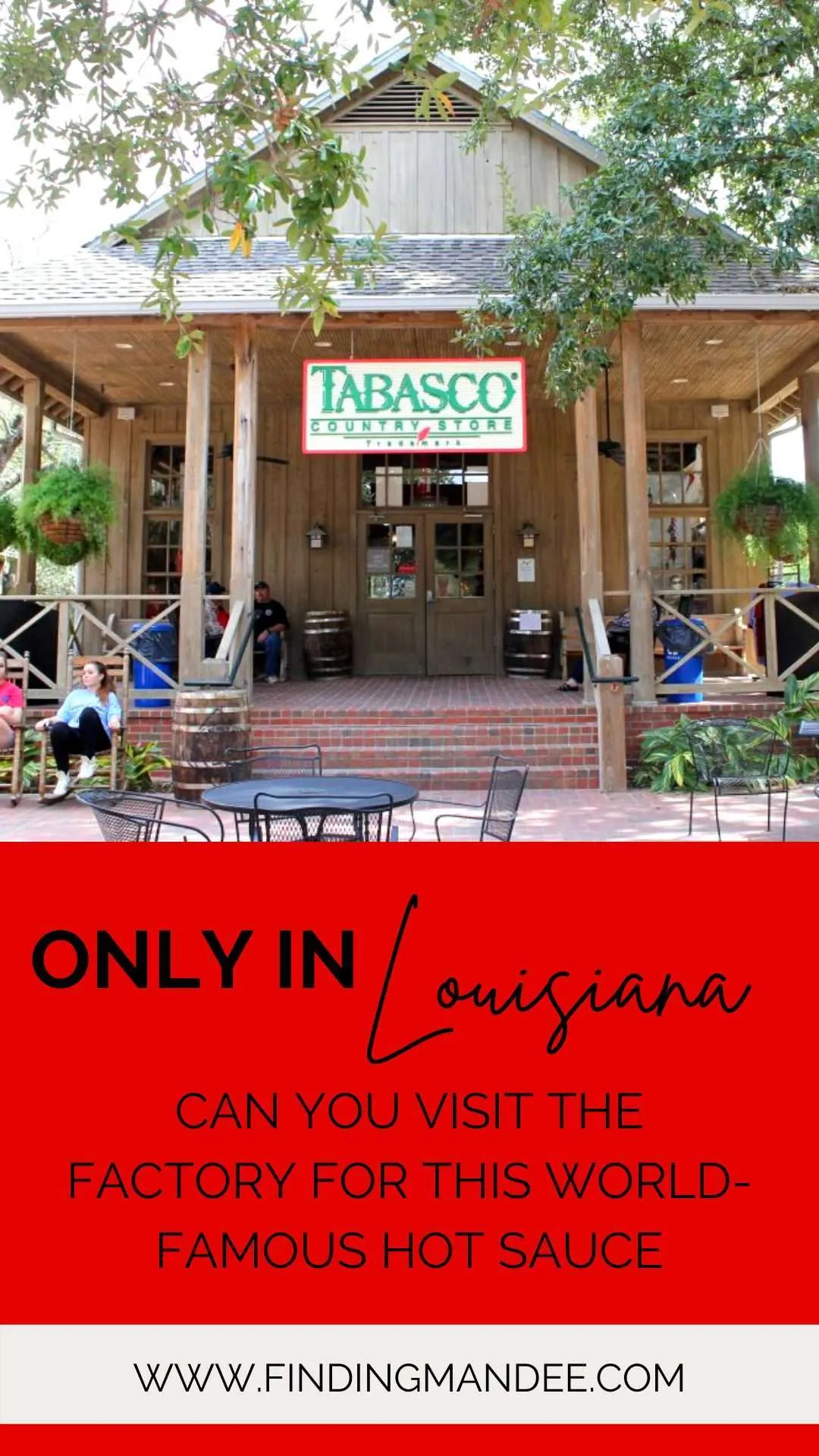Only in Louisiana Can You Visit the Factory of the World-Famous Hot Sauce: Tabasco | Finding Mandee
