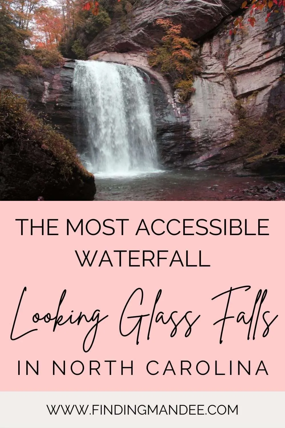 This waterfall in North Carolina is wheelchair accessible: Looking Glass Falls | Finding Mandee