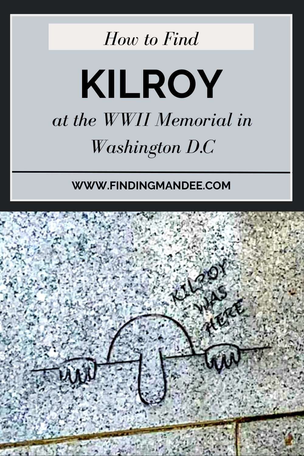 How to Find Kilroy at the WWII Memorial in Washington D.C.
