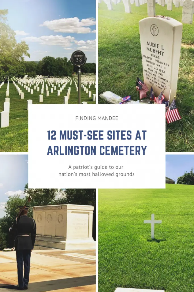 12 Must-See Sites at Arlington National Cemetery: A patriot's guide to our nation's most hallowed grounds. | Finding Mandee