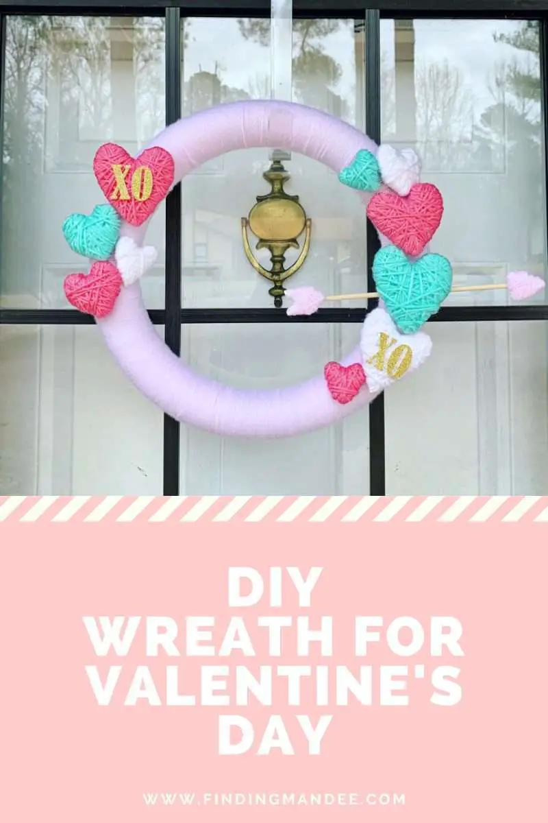 DIY Wreath for Valentine's Day | Finding Mandee