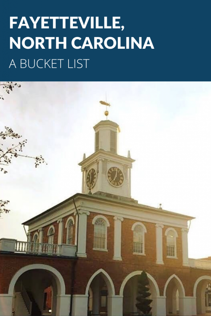 Fayetteville, North Carolina: A Bucket List | Finding Mandee