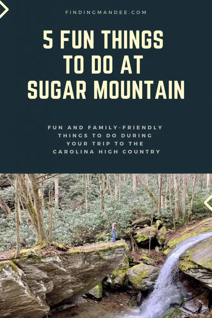 5 Fun Things to Do at Sugar Mountain, NC | Finding Mandee
