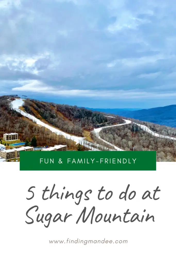 5 Family-Friendly Things to do at Sugar Mountain, North Carolina | Finding Mandee