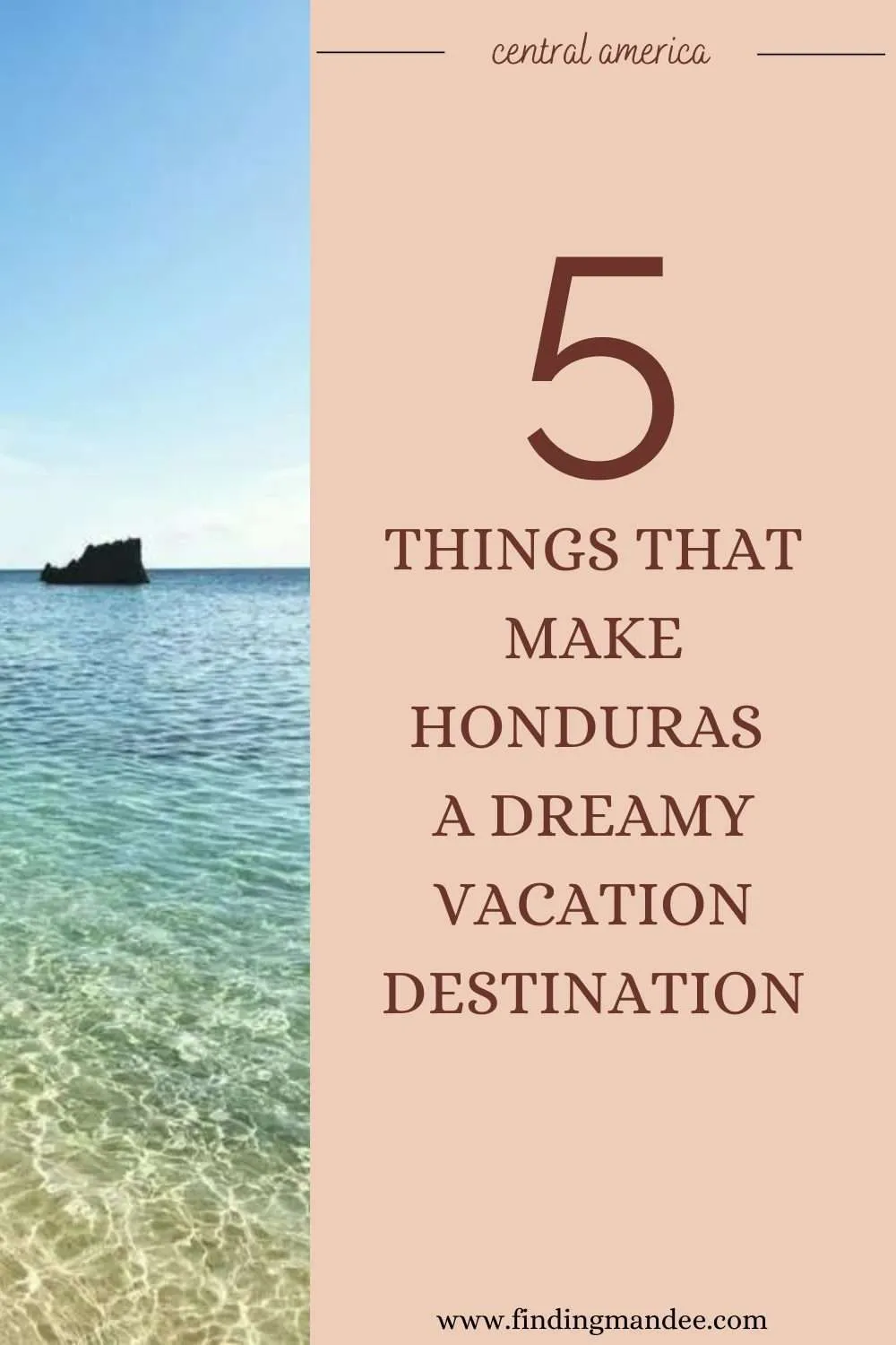 5 Things That Make Honduras a Dreamy Vacation Destination | Finding Mandee
