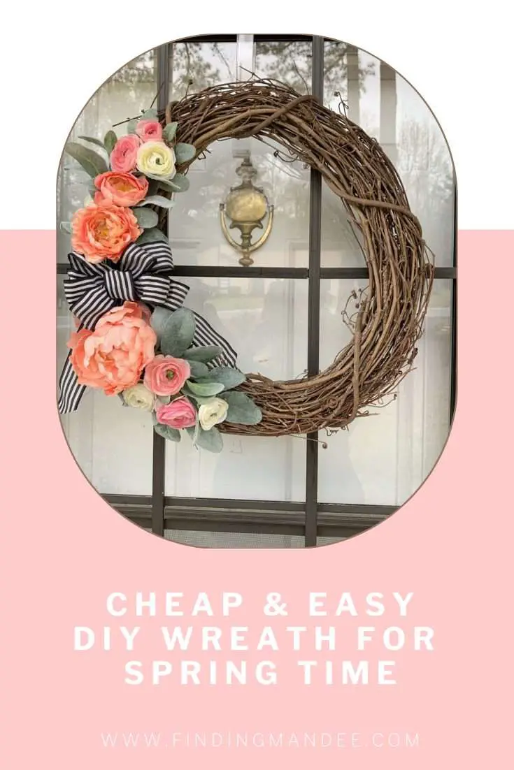 Cheap and Easy DIY Wreath for Spring Time | Finding Mandee