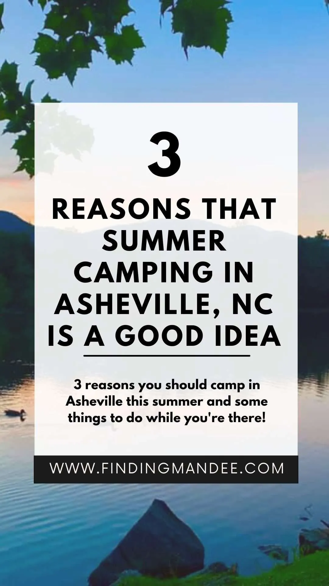 3 Reasons that Summer Camping in Asheville, NC is a Good Idea | Finding Mandee