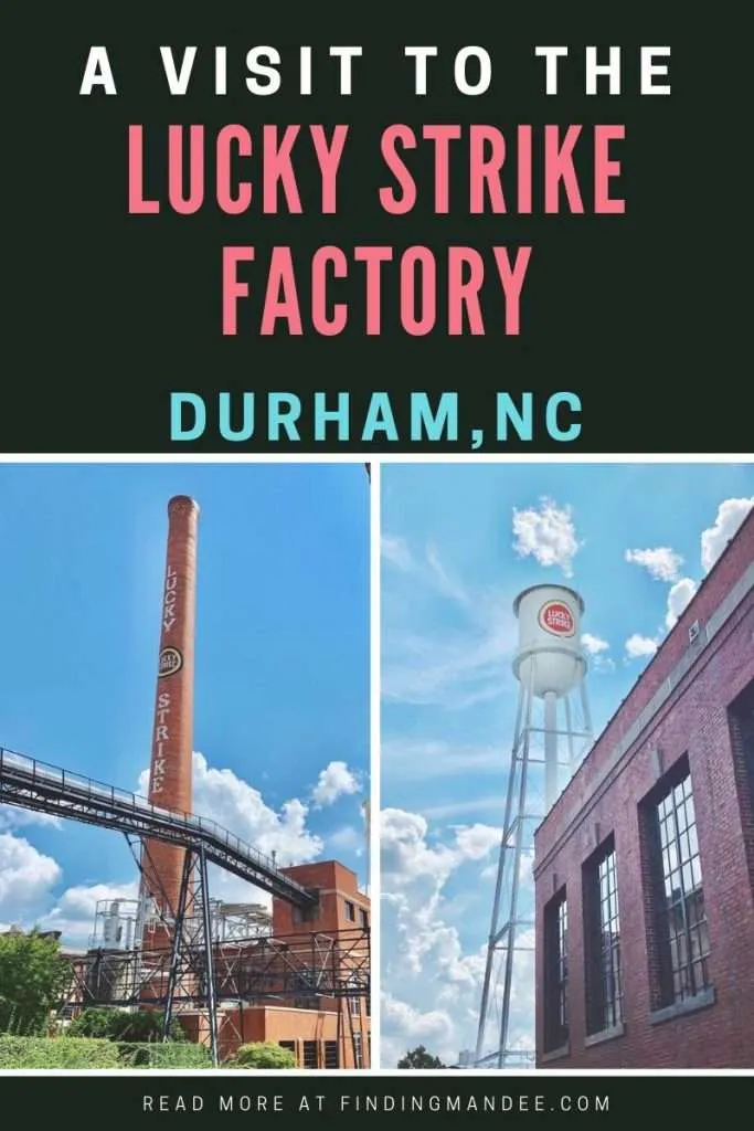 A Visit to the Old Lucky Strike Factory in Durham, NC | Finding Mandee