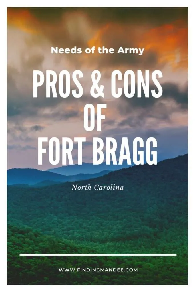 Pros and Cons of Fort Bragg, NC | Finding Mandee