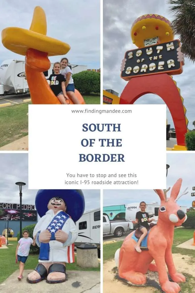 South of the Border: An Iconic I-95 Roadside Attraction | Finding Mandee