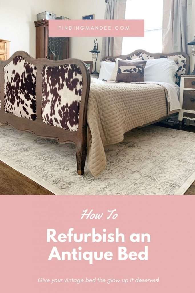How to Refurbish an Antique Bed: Give your vintage bed the glow up it deserves! | Finding Mandee
