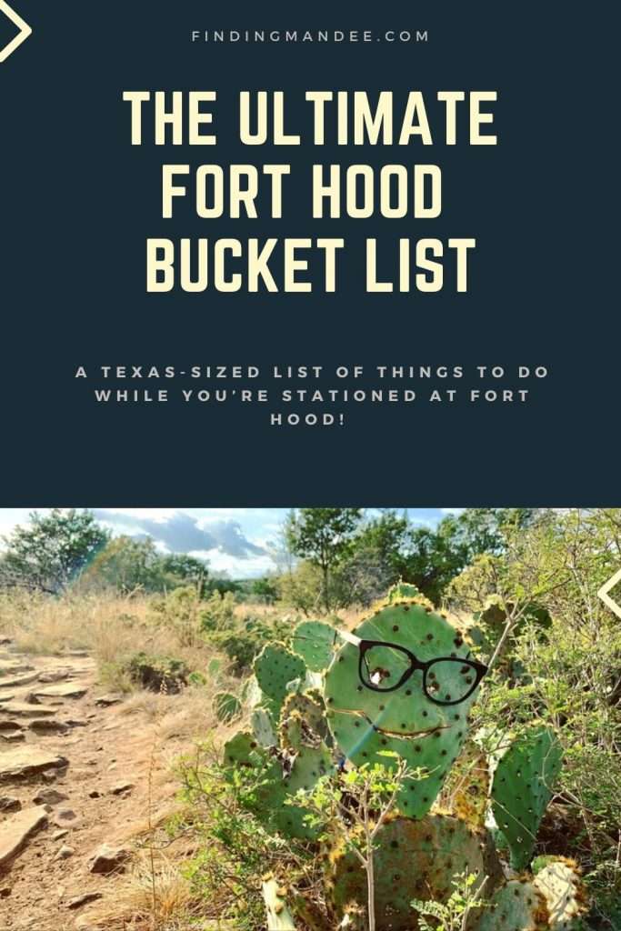 The Ultimate Fort Hood and Texas Bucket List | Finding Mandee