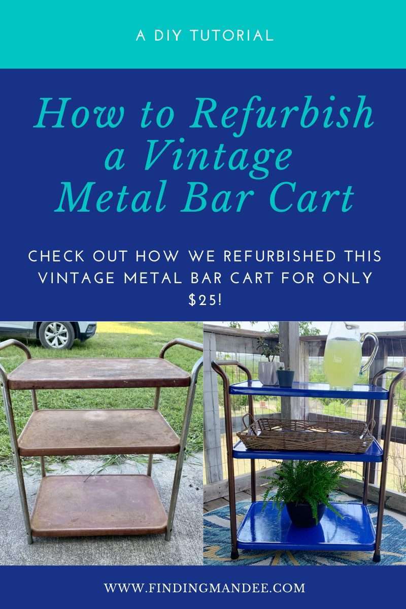 How to Re-Do a Vintage Metal Bar Cart | Finding Mandee