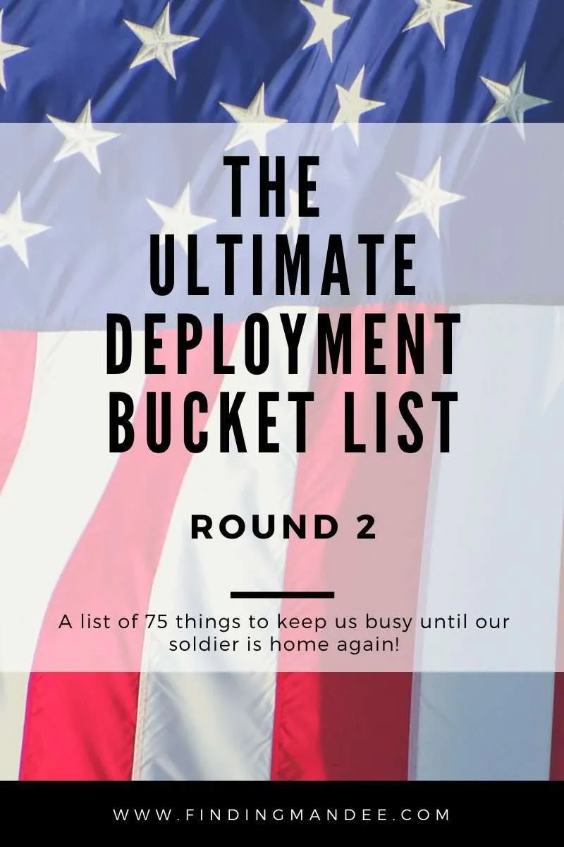 The Ultimate Deployment Bucket List: Round 2 | Finding Mandee