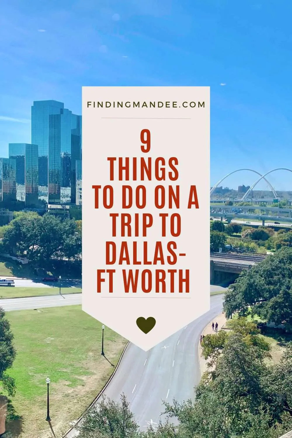 9 Things to do on a Trip to Dallas-Fort Worth | Finding Mandee