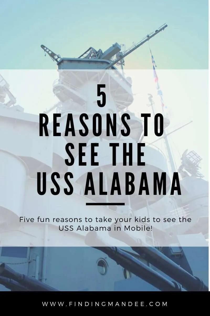 5 Reasons to See the USS Alabama | Finding Mandee