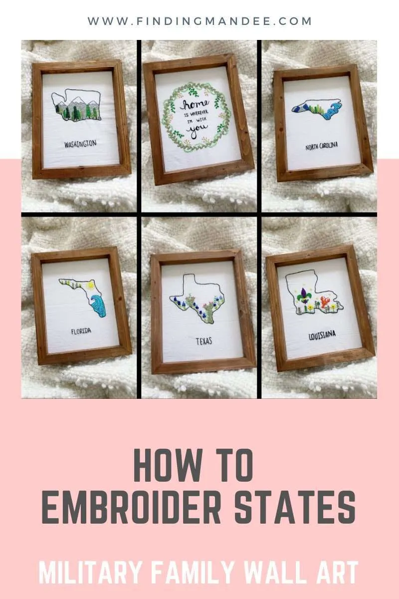 How to Make Embroidered States: Military Family Wall Art | Finding Mandee