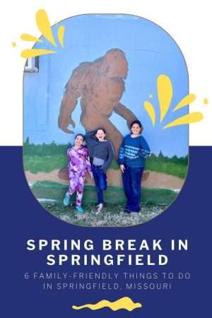 Spring Break in Springfield! 6 Family-Friendly Things to do in Spring Field, MO | Finding Mandee