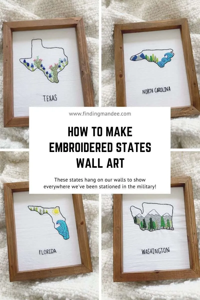 How to Make Embroidered States Wall Art | Finding Mandee