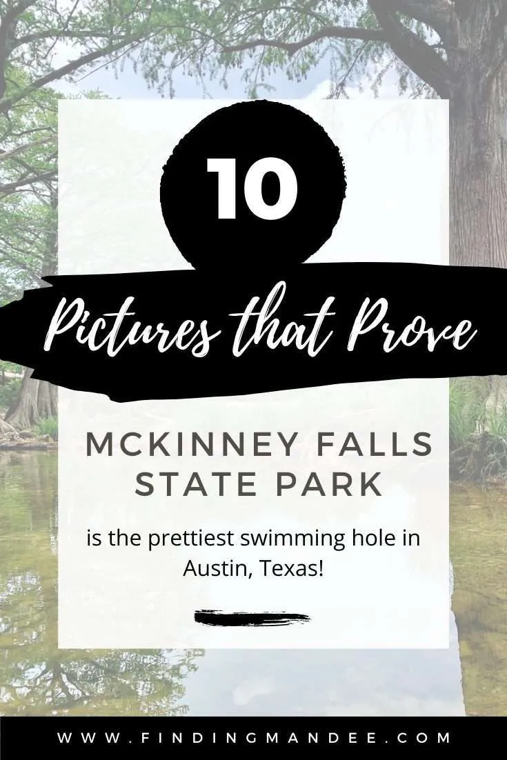10 Pictures That Prove McKinney Falls State Park is the Prettiest Swimming Hole in Austin, Texas | Finding Mandee
