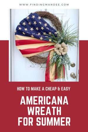 How to Make a Cheap and Easy Americana Wreath | Finding Mandee