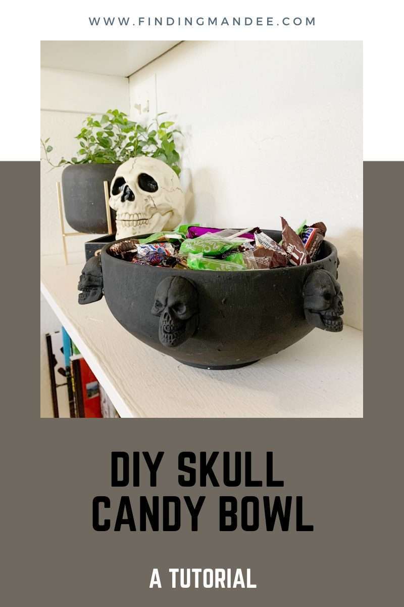 DIY Skull Candy Bowl: A Tutorial | Finding Mandee