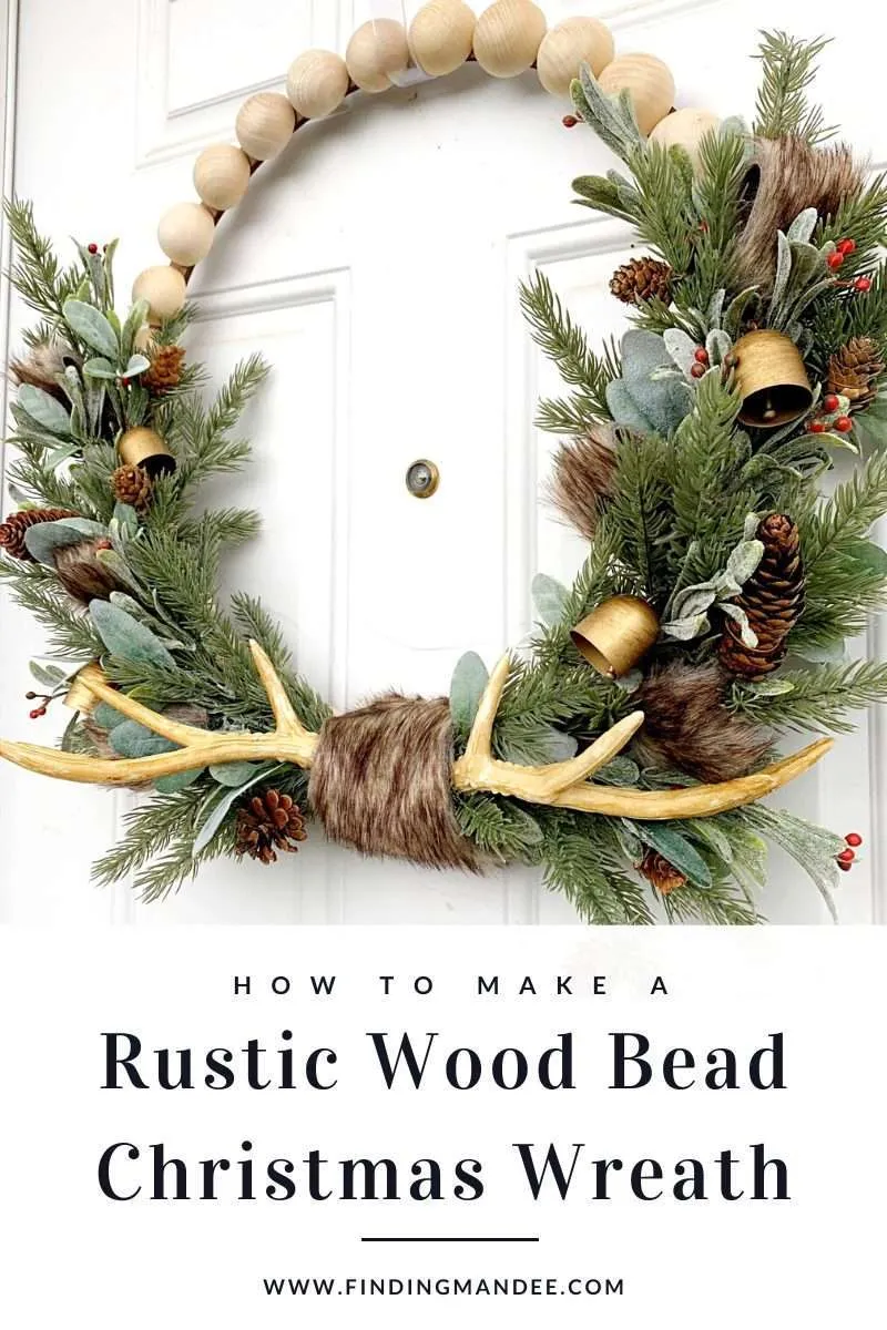 How to Make a Rustic Wood Bead Christmas Wreath | Finding Mandee