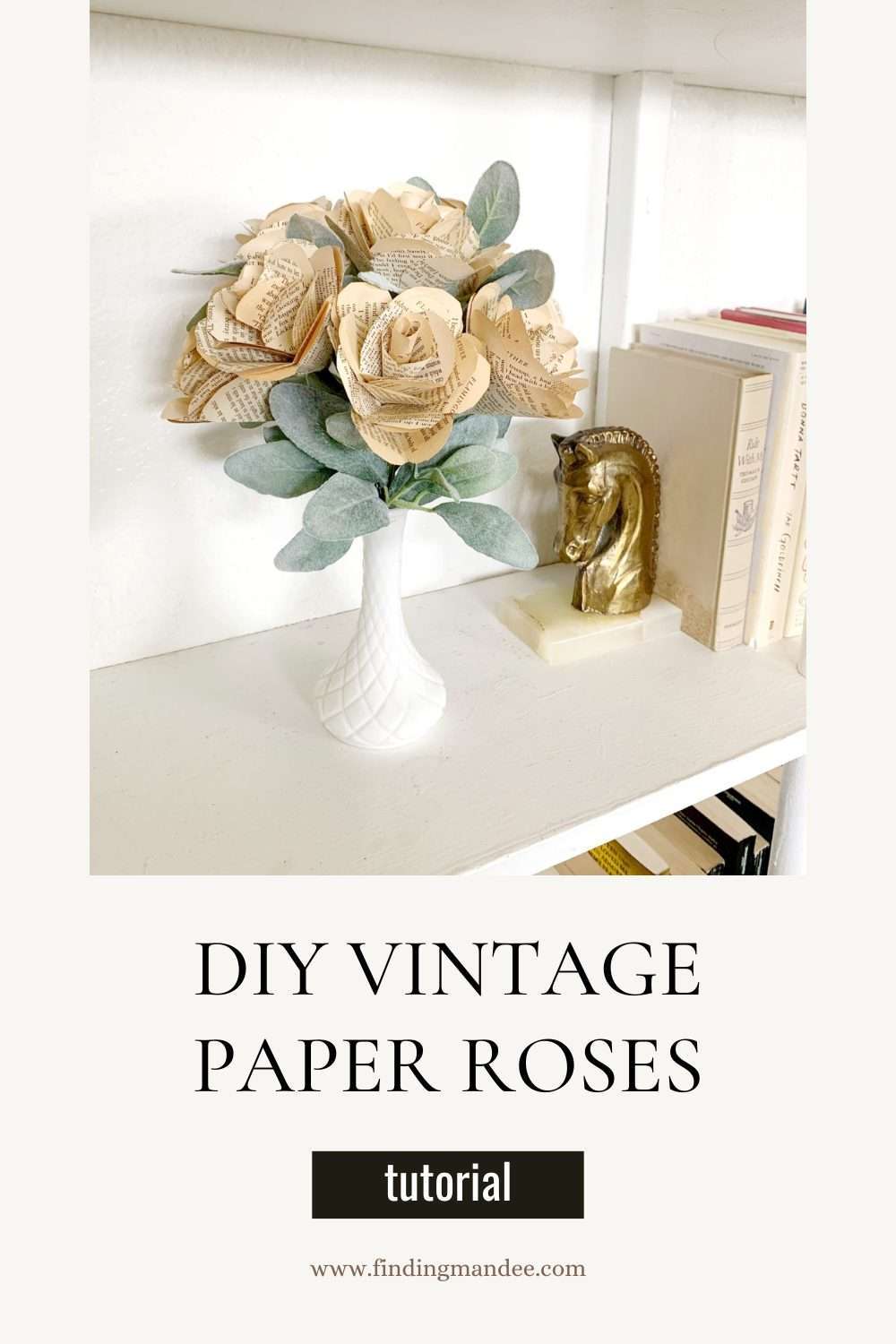 DIY Vintage Paper Roses | Finding Mandee