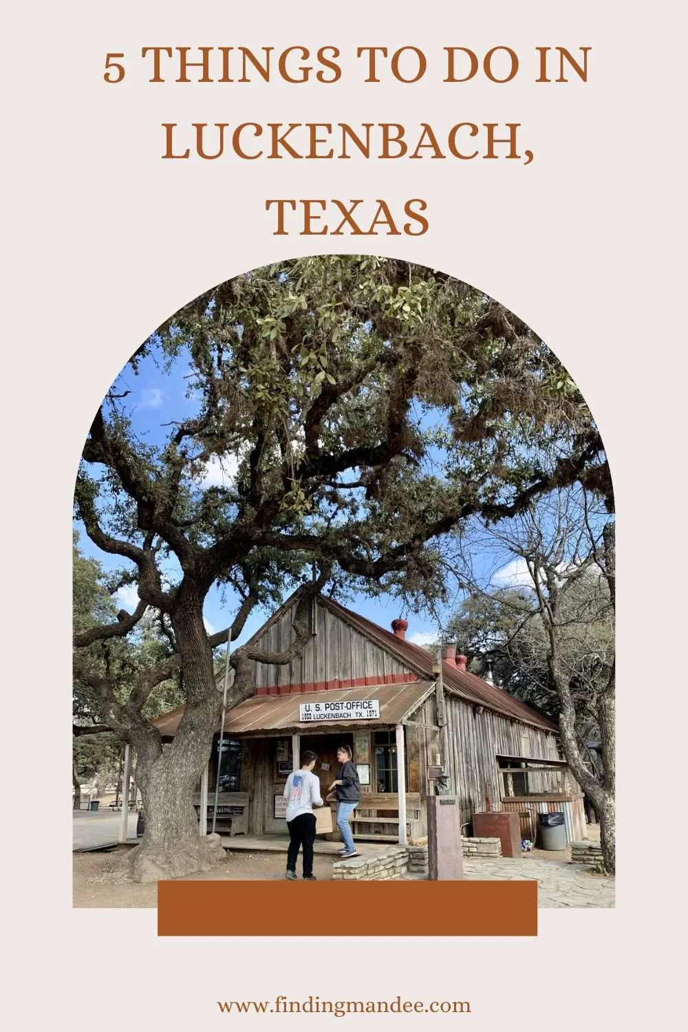 5 Things To Do in Luckenbach, Texas