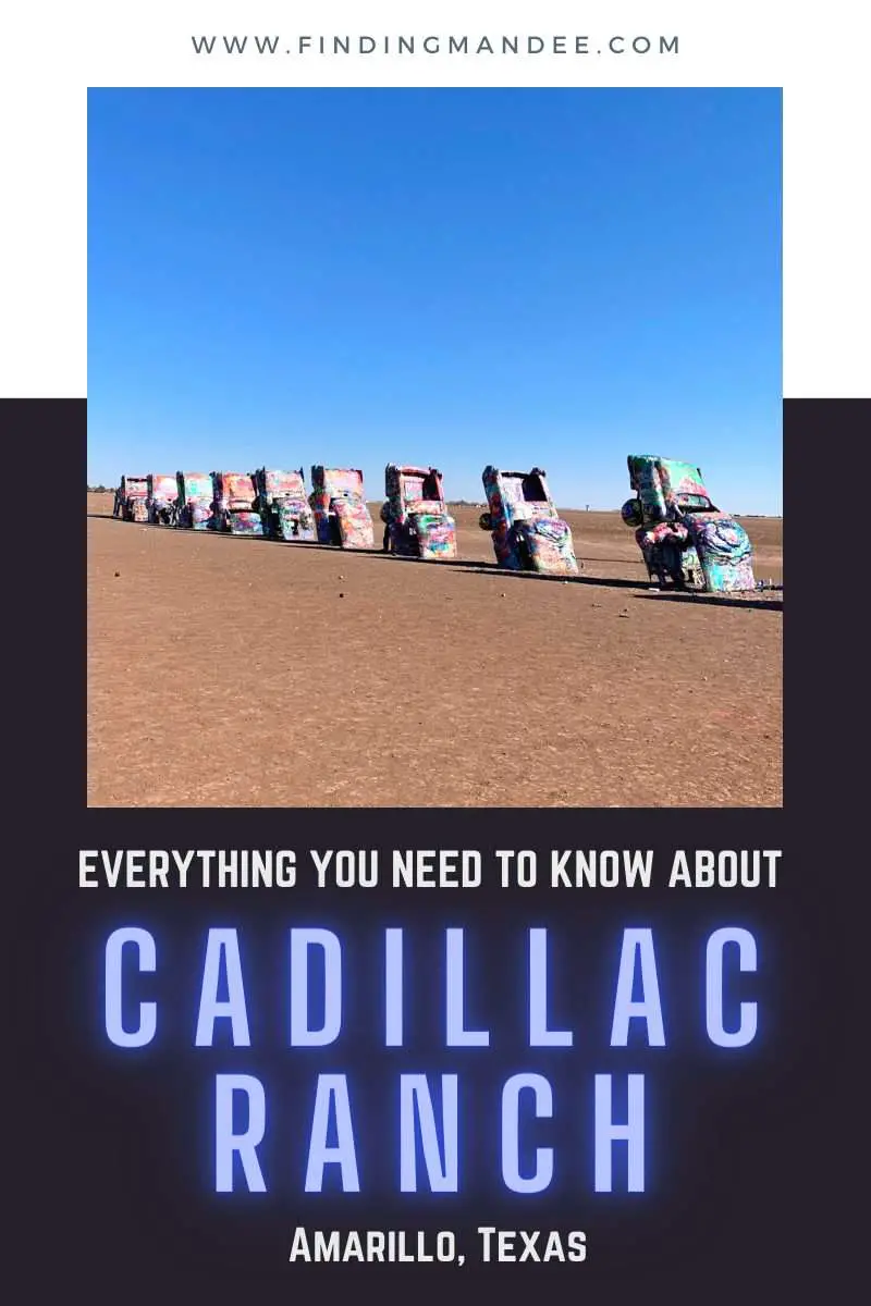 Everything You Need to Know About Cadillac Ranch in Amarillo, Texas | Finding Mandee