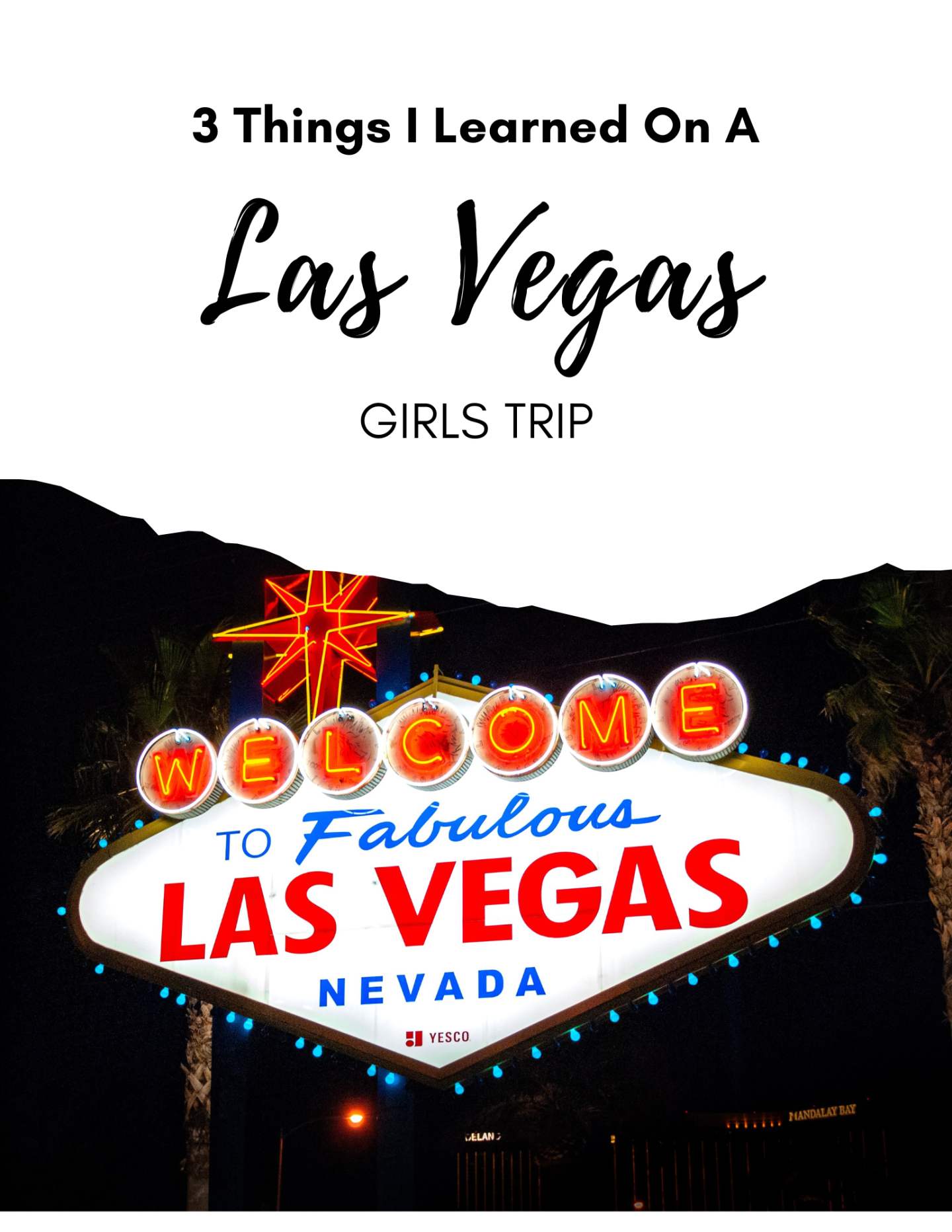 3 Things I Learned On A Las Vegas Girls Trip | Finding Mandee