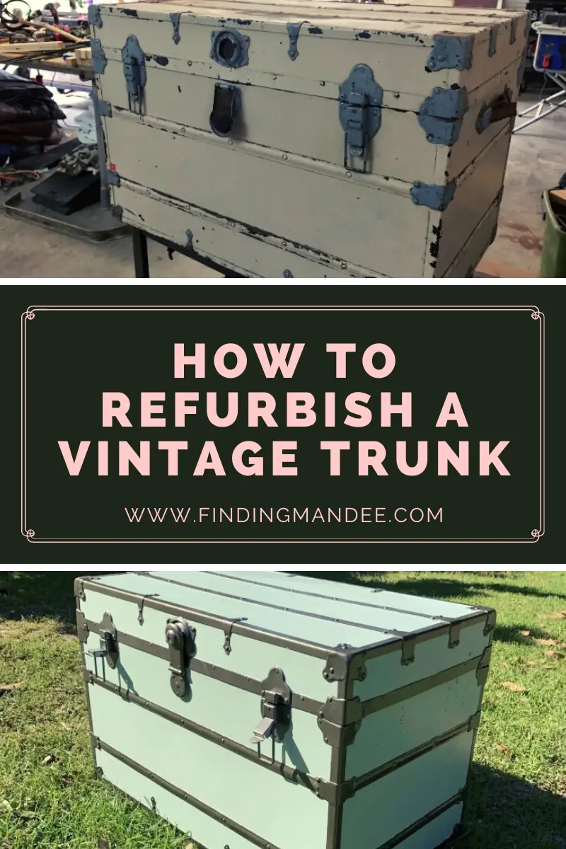 How to Refurbish and Antique Trunk | Finding Mandee