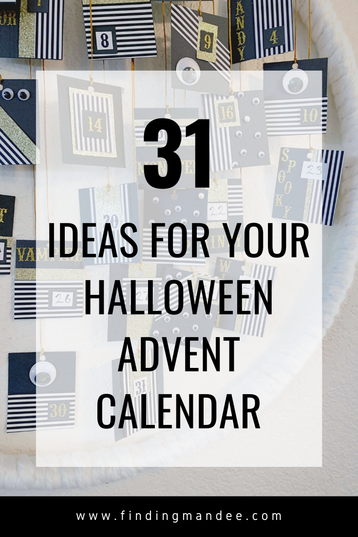31 Ideas for Your Halloween Advent Calendar | Finding Mandee