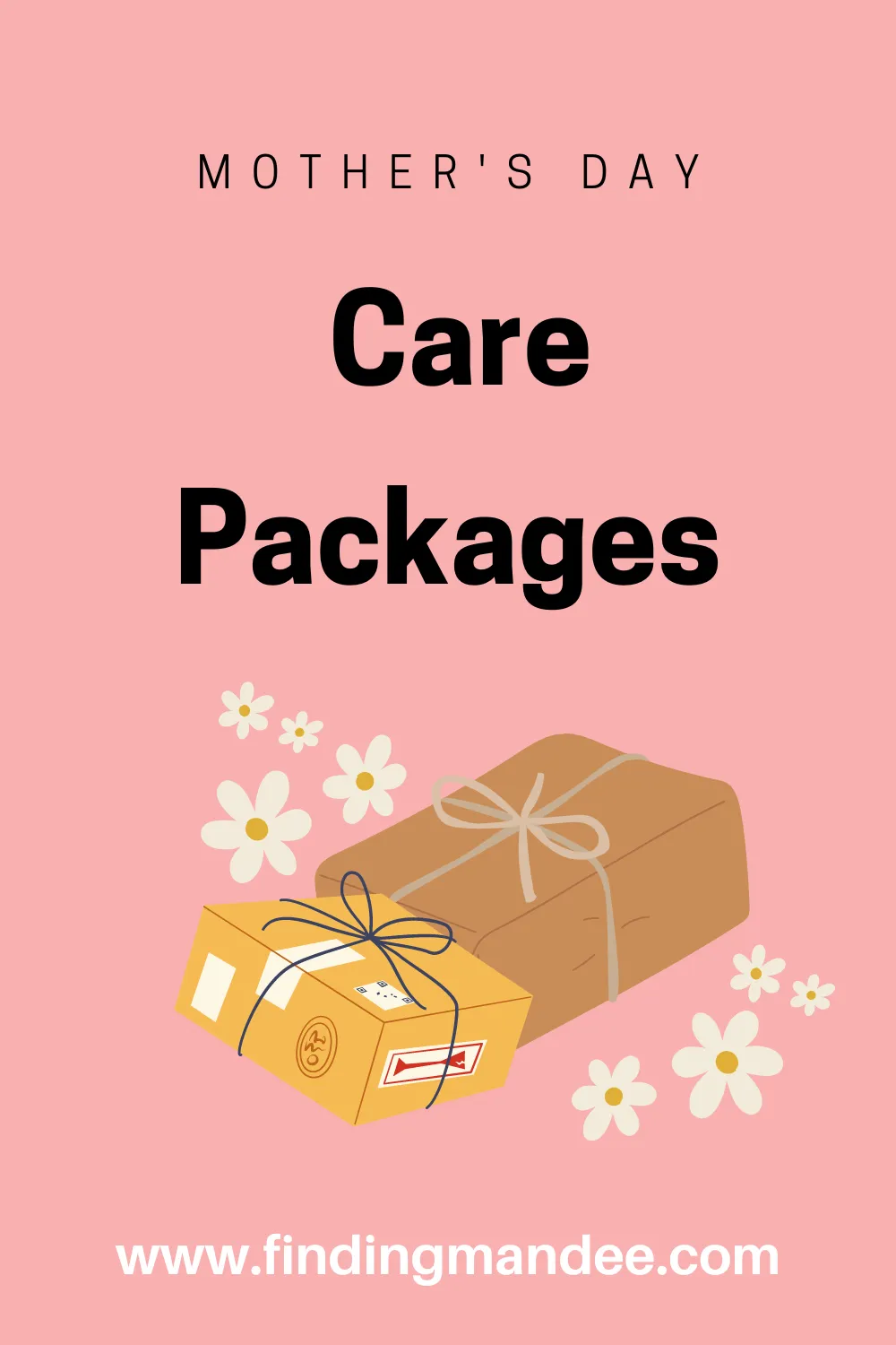 Mother's Day Care Packages: Ideas, Themes, and What to Put Inside