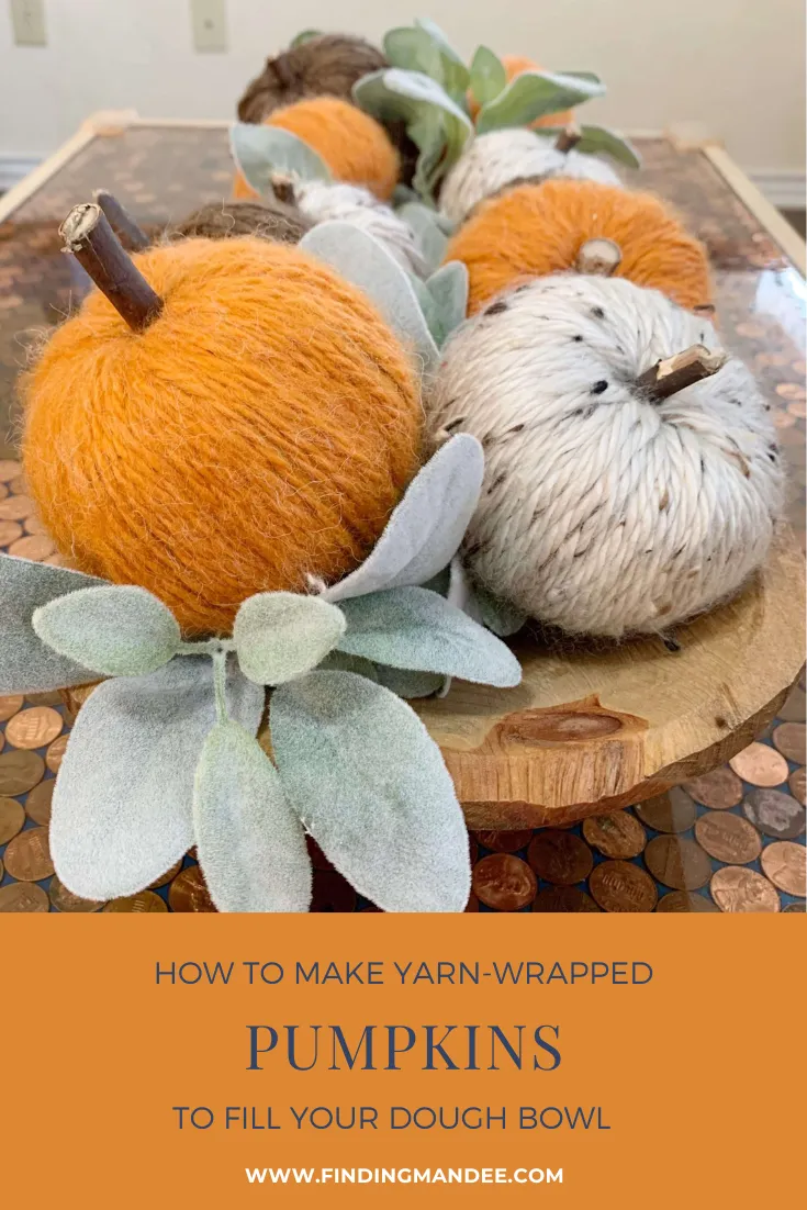 How to Make Yarn-Wrapped Pumpkins to Fill Your Dough Bowl | Finding Mandee
