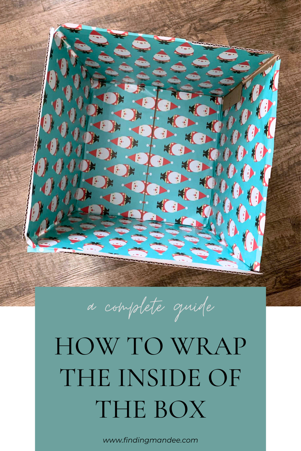 How to Wrap the Inside of the Box | Finding Mandee