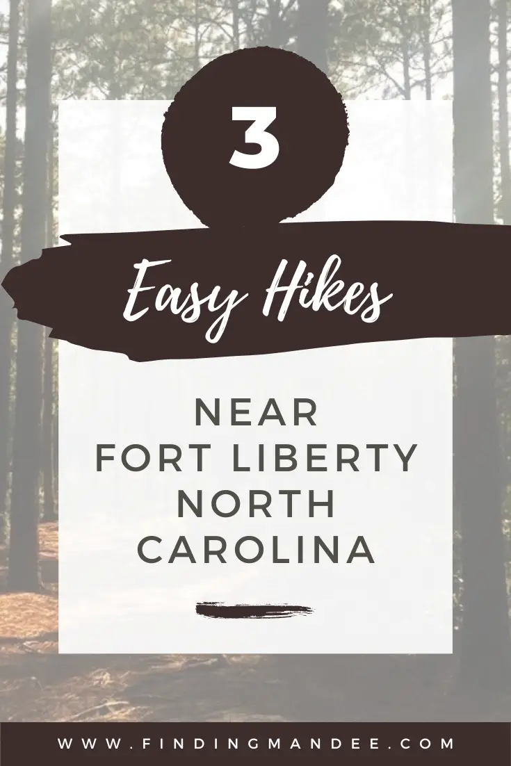 3 Easy Hikes Near Fort Liberty, NC | Finding Mandee