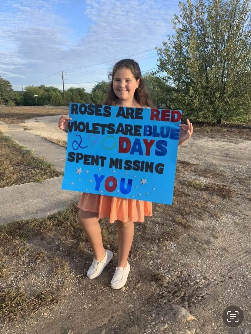 Deployment Homecoming Sign Ideas: Roses are red, violets are blue, 270 days spent missing you!